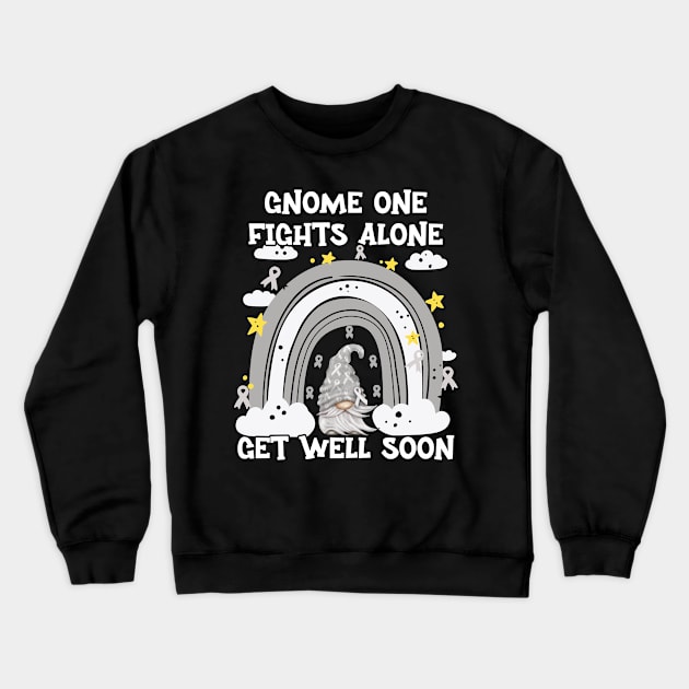 Gnome One Fights Alone Brain Cancer Crewneck Sweatshirt by WoollyWonder